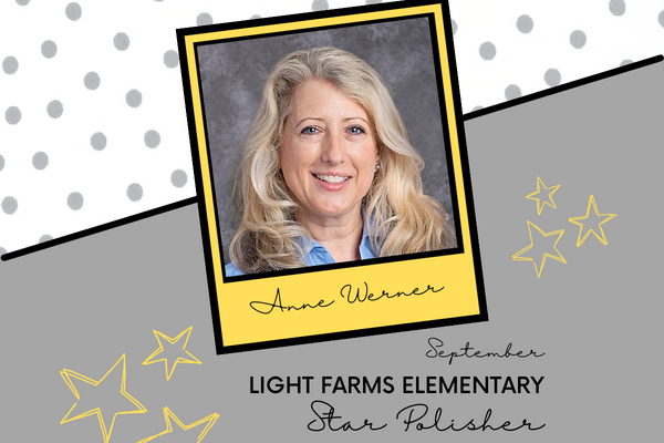 Star Polisher September 2022  Anne Werner is  our Resource Team Lead.  Thank you Mrs. Werner!  